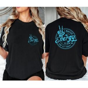 Funny shirt I match energy humor skeleton hand popular cute Blue And Black